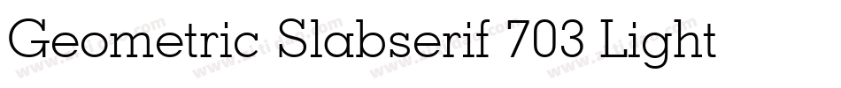 Geometric Slabserif 703 Light Italic BT字体转换